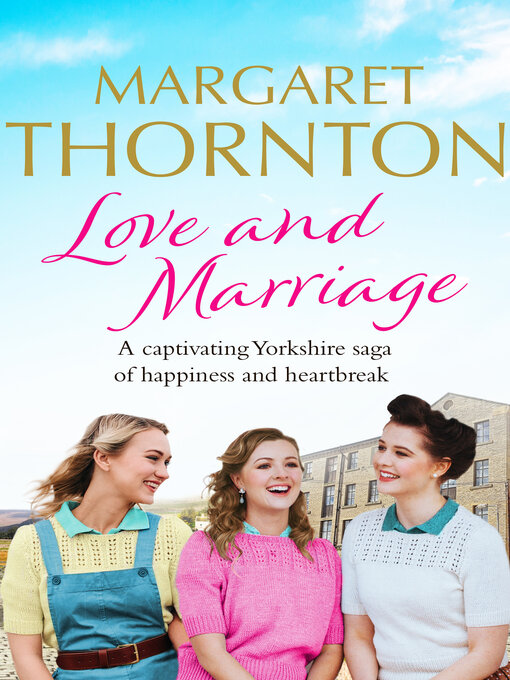 Title details for Love and Marriage by Margaret Thornton - Available